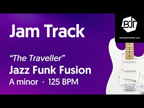 Jazz Funk Fusion Jam Track in A minor "The Traveller" - BJT #105