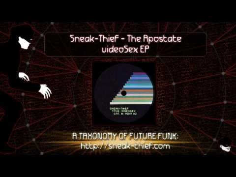 Sneak-Thief - The Apostate