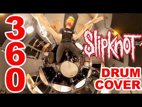 360° SLIPKNOT DRUM COVER