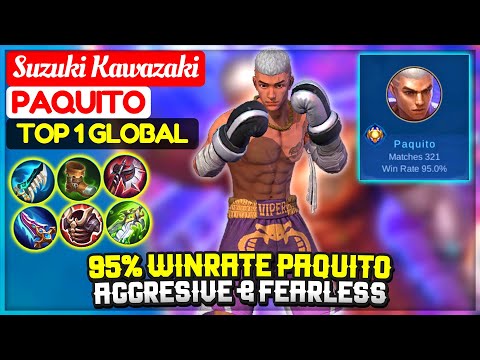 95% WinRate Paquito, Aggresive & Fearless [ Top 1 Global Paquito ] Suzuki Kawazaki - Mobile Legends