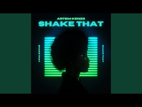 Shake That