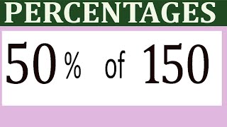 Percentages     50      Percentage(%)    of   150