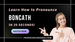 How to pronounce Boncath