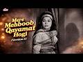 Mere Mehboob Qayamat Hogi Version 2 ️ Kishore Kumar Mr X In Bombay 1964 Evergreen Sad Song