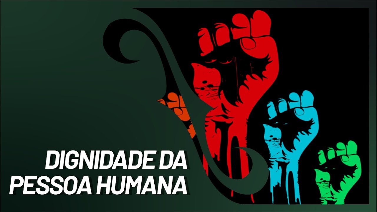 Dignidade da pessoa humana