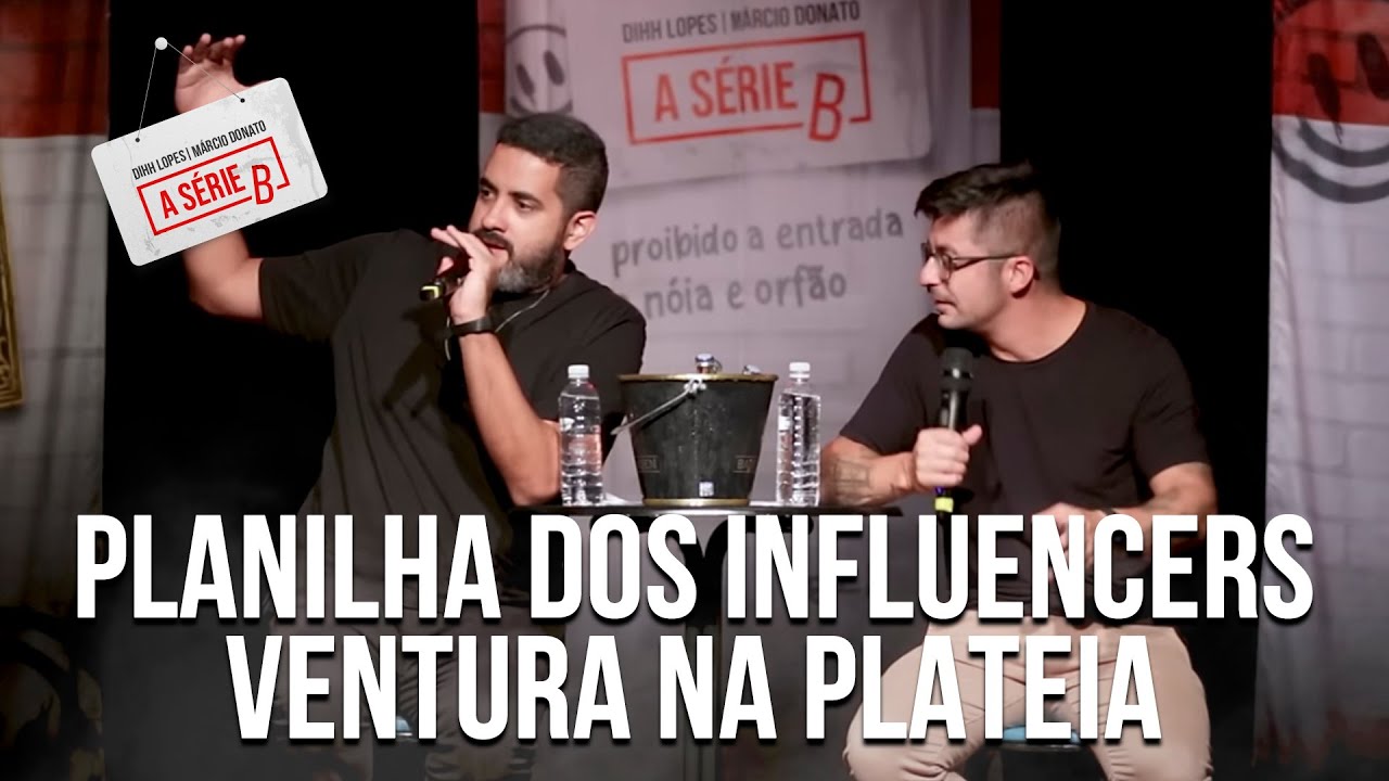 Terapia - Planilha dos influenciadores e Ventura na plateia #22