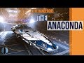 The Anaconda Elite Dangerous The Pilot Reviews