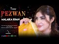 Malaika Khan New Pashto Song 2025 Pezwan Tappy ټپې Ma Laas Newaly Kor Ta Bozai Yamee Studio