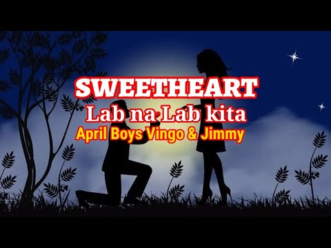 Sweetheart Lab na Lab kita ||lyrics||