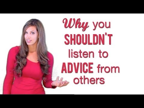 為什麼你不應該聽從別人的建議？ (Why you shouldn't listen to Advice from others)