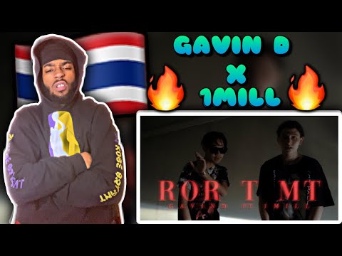 First Time Hearing 🇹🇭🔥 ROR T MT - GAVIN.D Ft. 1MILL「Official MV」REACTION!!