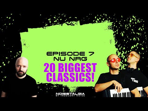Best of Nu NRG // Noisetalgia Episode 7 // Classic Trance