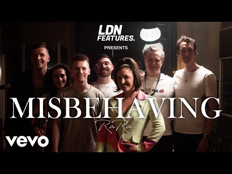 RARA - "Misbehaving" (Live Performance) ft. LDN Features