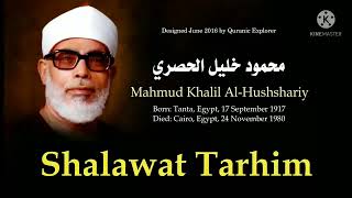 Download lagu Sholawat tarhim - syeikh mahmud khalil AL-Hushshariy HD 720 mp3