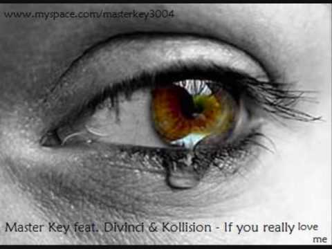 Master Key feat Divinci & Kollision - If you really love me
