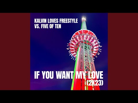 If You Want My Love (2K23)