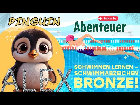 Schwimmen lernen: Pinguin Alex erklärt das Schwimmabzeichen Bronze! 🏊‍♂️ #Freischwimmer