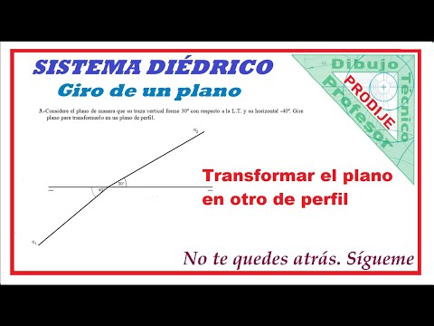 Diédrico. Giro. LAMINA 0-3 TRANSFORMAR UN PLANO EN OTRO DE PERFIL.  UNIV. CARLOS III DE MADRID