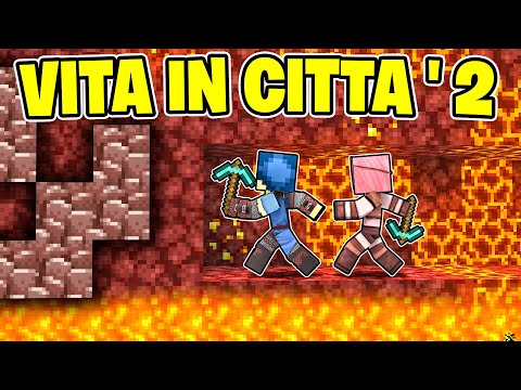 TROVIAMO TANTISSIMA NETHERITE NELLA VITA IN CITTÀ 2! - MINECRAFT Ep.50