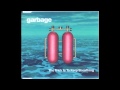Garbage - The trick is to keep breathing - ITherealMarcomanI Garbage - The trick is to keep breathing
