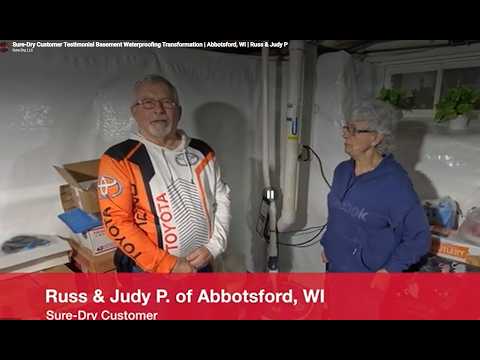 Basement Water Control | Customer Testimonial | Russ & Judy P. of Abbotsford, WI
