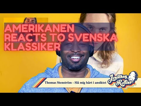 Amerikanen Reacts To Svenska Klassiker: Thomas Stenström - Slå mig hårt i ansiktet
