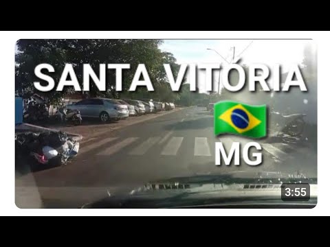 Cidade de Santa Vitória  MG parte 3