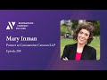 Mary Inman, Partner at Constantine Cannon LLP - Build an Intentional Culture of Trust