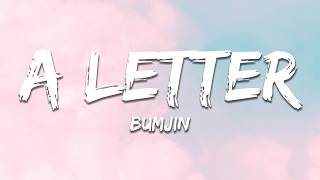 Download lagu BUMJIN - A Letter (Lyrics) mp3 Download lagu BUMJIN - A Letter (Lyrics) mp3