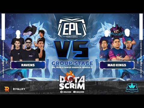 Ravens vs Mad Kings - EPL World Series: America Season 4 - Group Stage - Game Highlights - BO3