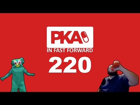 PKA 220 in Fast Forward - Highlight Reel