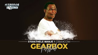 Download lagu Gearbox Mtshali Sikhathele manje ft DBdotCOM... mp3