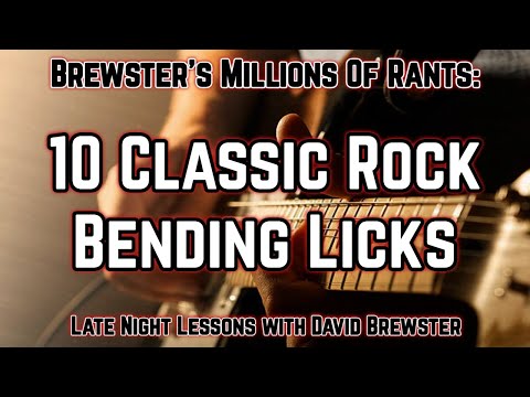 10 Classic Rock Bending Licks