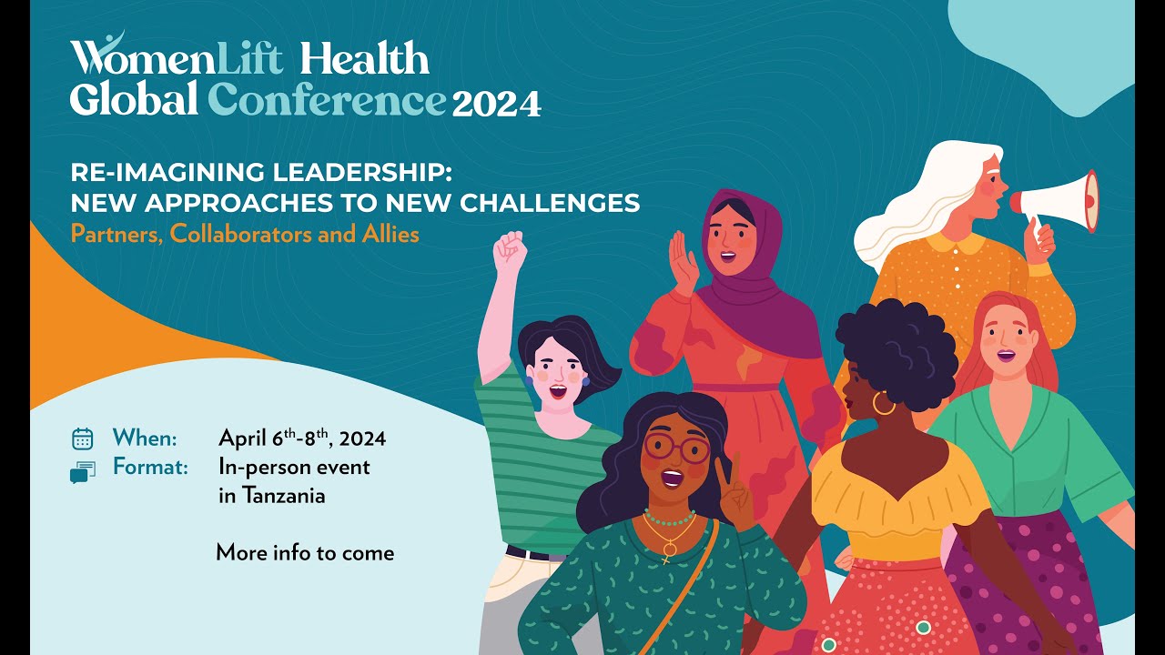 The WomenLift Health Global Conference 2024 - #WLHGC2024