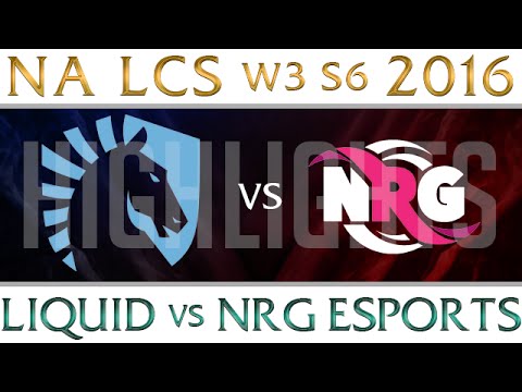 TL vs NRG Highlights NA LCS Week 3 Day 1 Spring 2016 S6 Team Liquid vs NRG Esports W3