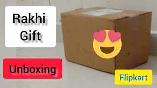 Rakhi gift😍😍//unboxing//flipkart😊😊