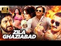 Zila Ghaziabad 2013 Full Movie 4K UHD Sanjay Dutt Vivek Oberoi Arshad Warsi Action Thriller