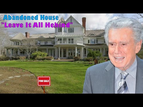Regis Philbin: Abandoned House, Wife, 4 Children, SAD DEATH and Huge Net Worth Left Behind.