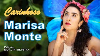 CARINHOSO (letra e vídeo) com MARISA MONTE e PAULINHO DA VIOLA, vídeo MOACIR SILVEIRA