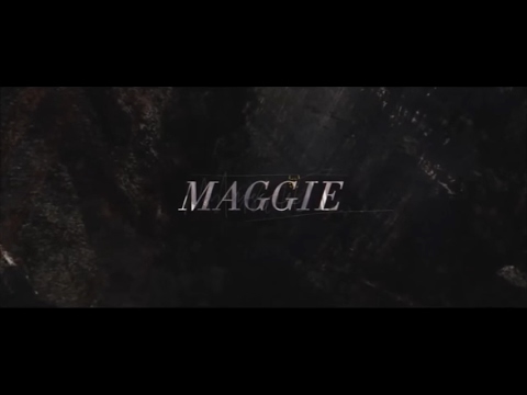 Maggie (2015) Trailer