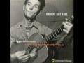 Along in the Sun and the Rain - Woody Guthrie