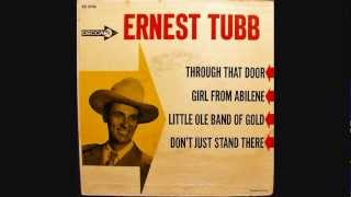 Ernest Tubb  ~  Through That Door