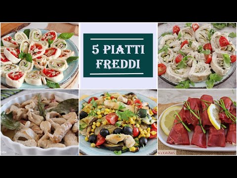 5  SECONDI PIATTI FREDDI. Li prepari in anticipo e li togli dal frigo al momento di servirli.