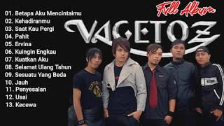Download lagu Full Album Vagetoz || Betapa Aku Mencintaimu mp3 Download lagu Full Album Vagetoz || Betapa Aku Mencintaimu mp3