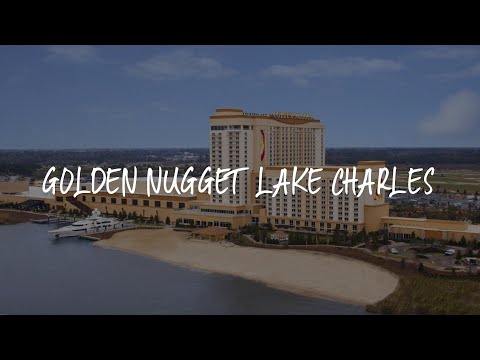 Golden Nugget Lake Charles Review - Lake Charles , United States of America