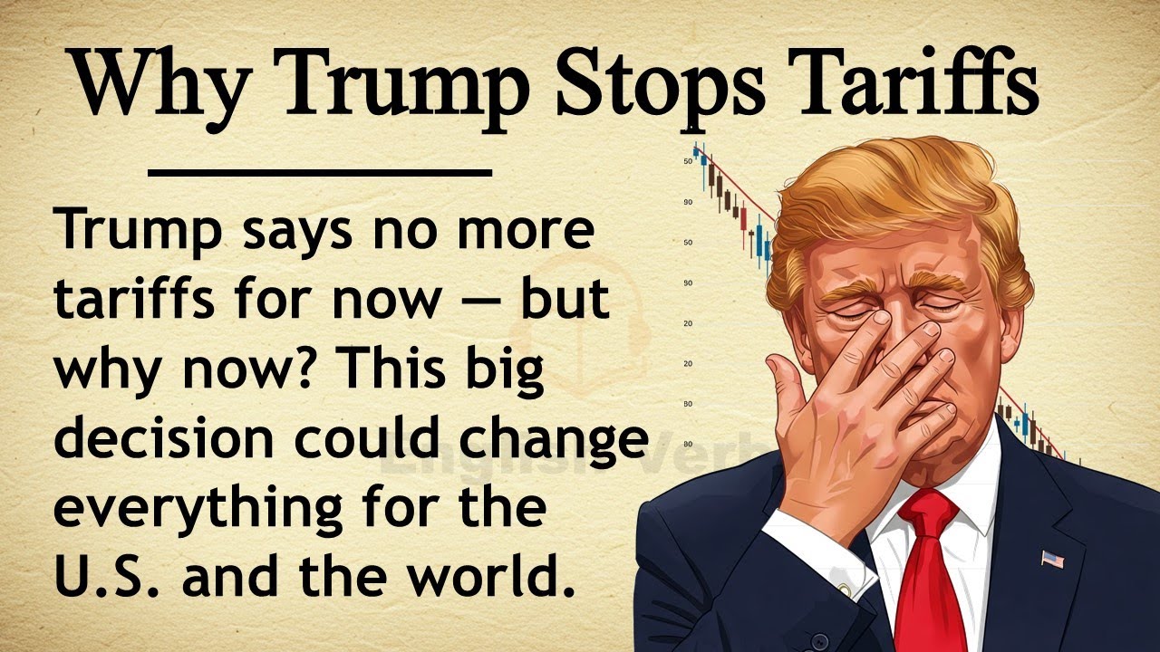 Why Trump Stops Tariffs || 💼🇺🇸 Learn English Through Story Level 3 || Graded Reader 🎧