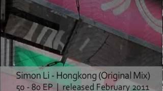Simon Li -  Hong Kong (Original Mix) - HUMM001