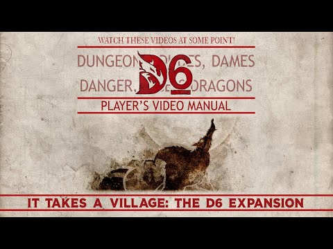 D6 - Video Rulebook 16: It Takes a Village Expansion