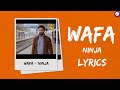 NINJA : Wafa - lyrics | Sonam Bajwa | Gurnam Bhullar | JIND MAHI | Ajay Sarkaria | Rel 5 Aug
