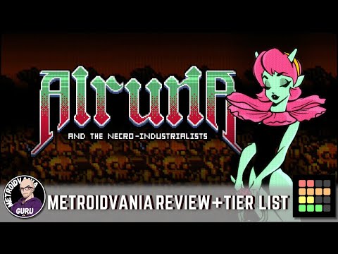 Alruna and the Necro-Industrialists - Metroidvania Review + Tier List